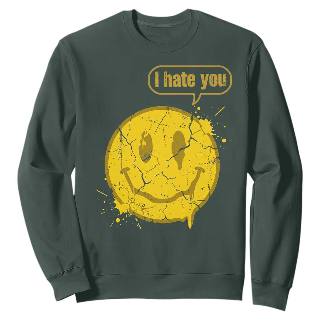 I Hate You Sweatshirt Vintage Yellow Happy Smile Face TS14 Dark Forest Green Print Your Wear