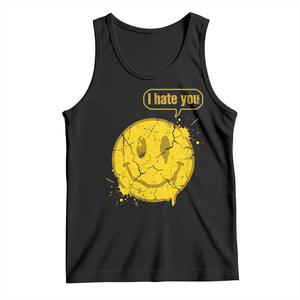 I Hate You Tank Top Vintage Yellow Happy Smile Face TS14 Black Print Your Wear
