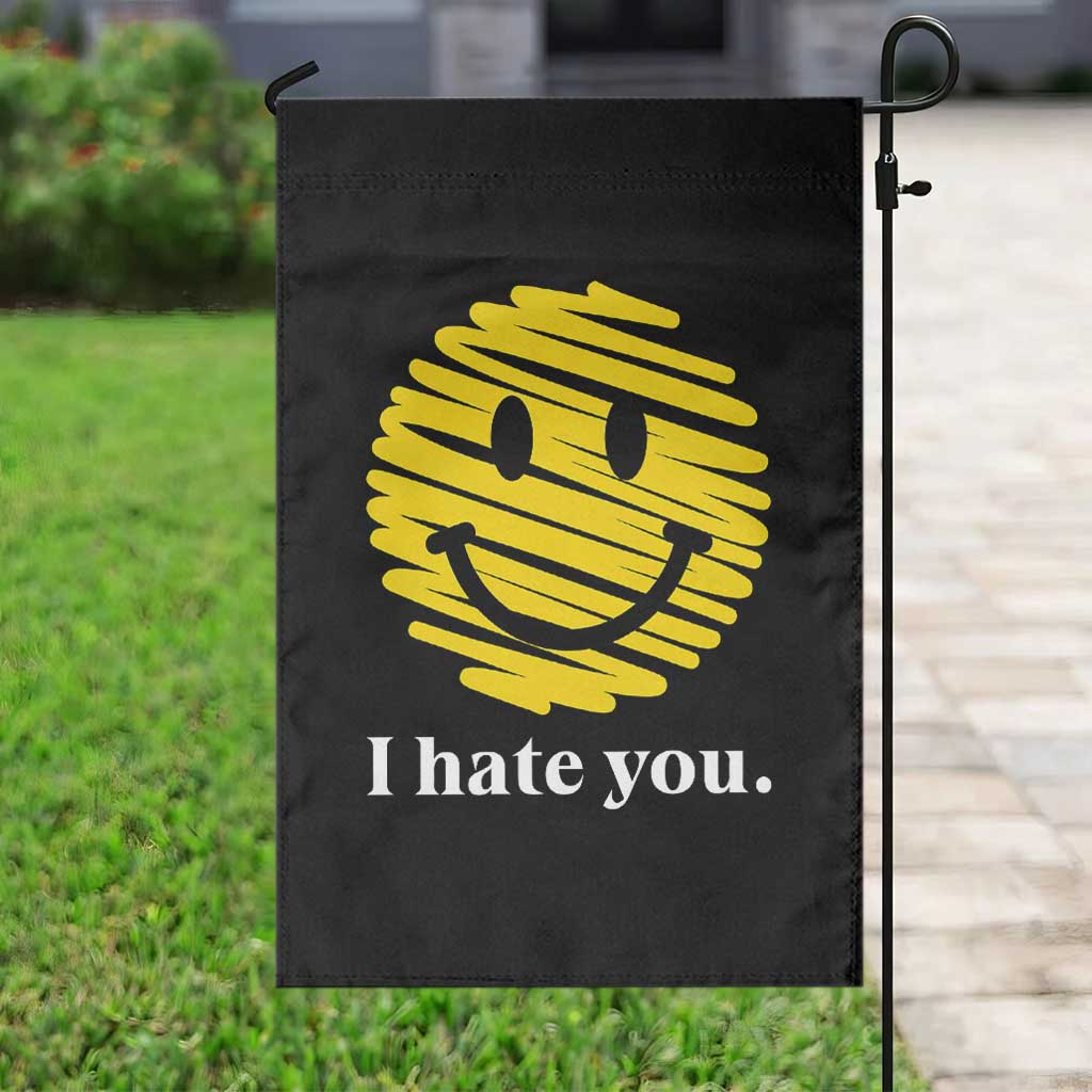 I Hate You Smile Face Meme Garden Flag Viral Sarcastic Humor TS14 Print Your Wear
