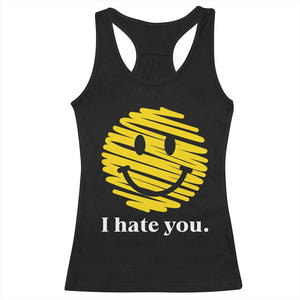 I Hate You Smile Face Meme Racerback Tank Top Viral Sarcastic Humor TS14 Black Print Your Wear