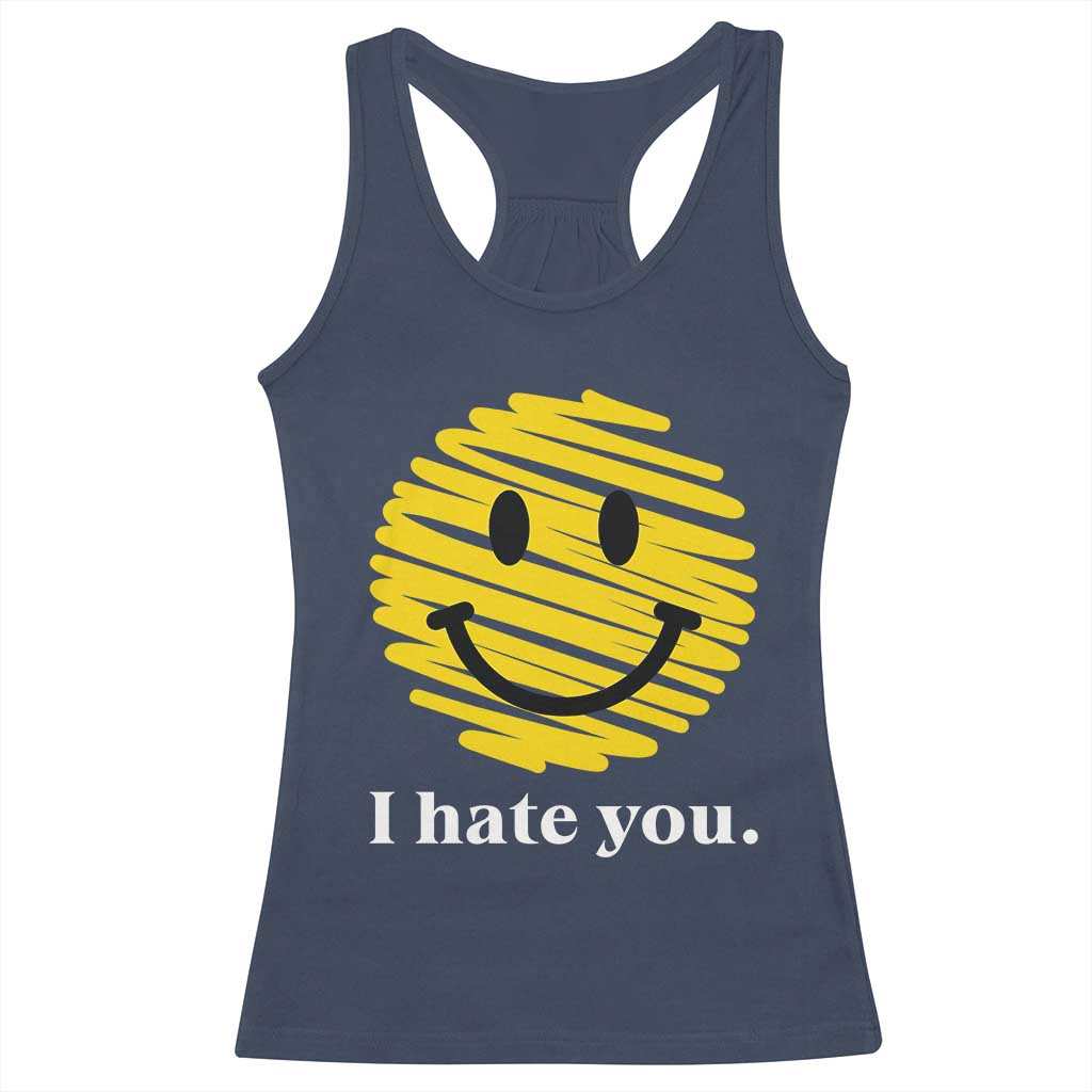 I Hate You Smile Face Meme Racerback Tank Top Viral Sarcastic Humor TS14 Navy Print Your Wear