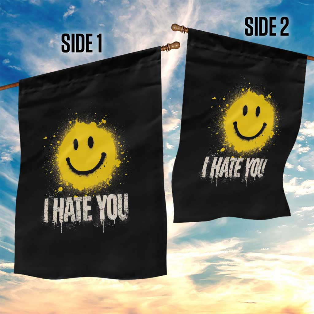 I Hate You Smile Face Garden Flag Funny Sarcastic Meme TS14 Print Your Wear