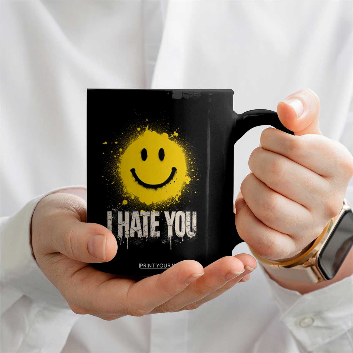 I Hate You Smile Face Coffee Mug Funny Sarcastic Meme TS14 Print Your Wear