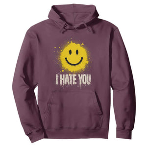 I Hate You Smile Face Hoodie Funny Sarcastic Meme TS14 Maroon Print Your Wear
