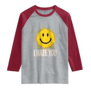 I Hate You Smile Face Raglan Shirt Funny Sarcastic Meme TS14 Heather Gray Heather Red Print Your Wear