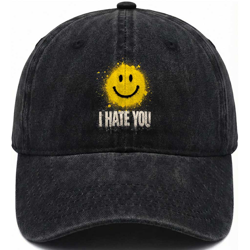 I Hate You Smile Face Washed Cotton Baseball Cap Funny Sarcastic Meme TS14 Washed Cap Universal Fit Black Print Your Wear
