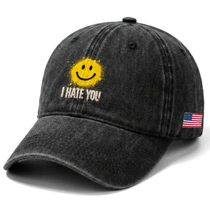 I Hate You Smile Face Washed Cotton Baseball Cap Funny Sarcastic Meme TS14 Print Your Wear