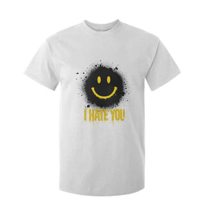 I Hate You T Shirt For Kid Funny Smile Face Emoticon Meme TS14 White Print Your Wear