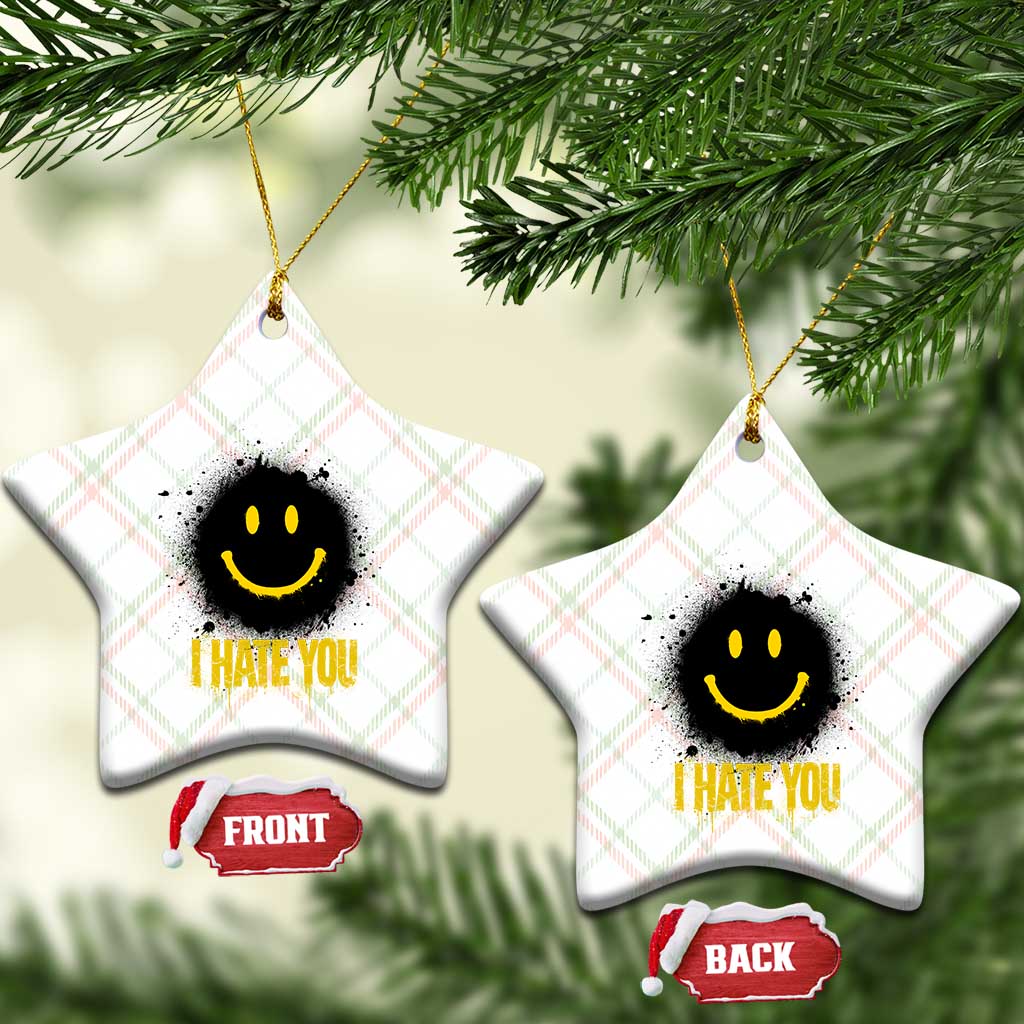 I Hate You Ceramic Ornament Funny Smile Face Emoticon Meme TS14 Print Your Wear