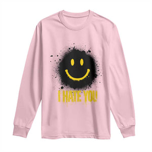 I Hate You Long Sleeve Shirt Funny Smile Face Emoticon Meme TS14 Light Pink Print Your Wear