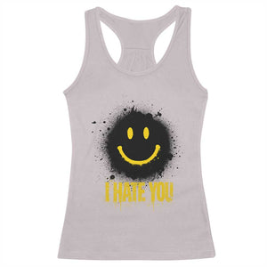 I Hate You Racerback Tank Top Funny Smile Face Emoticon Meme TS14 Ice Gray Print Your Wear