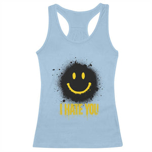 I Hate You Racerback Tank Top Funny Smile Face Emoticon Meme TS14 Light Blue Print Your Wear