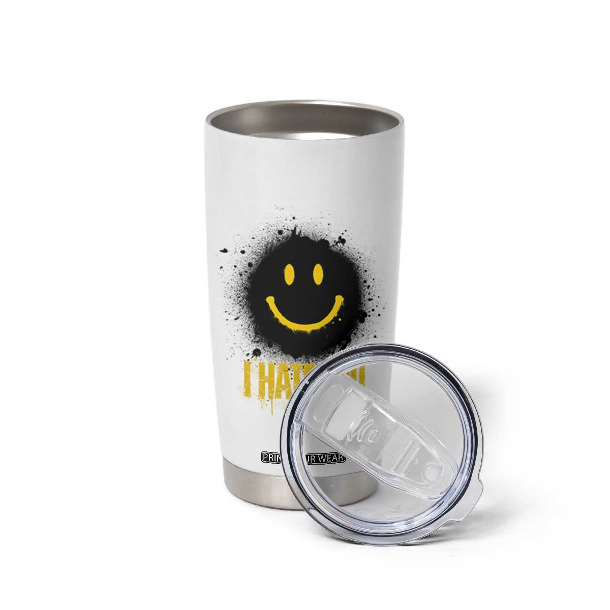 I Hate You Tumbler Cup Funny Smile Face Emoticon Meme TS14 Print Your Wear