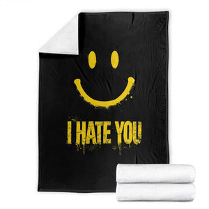 I Hate You Throw Blanket Funny Sarcastic Smiling Face Meme TS14 Black Print Your Wear