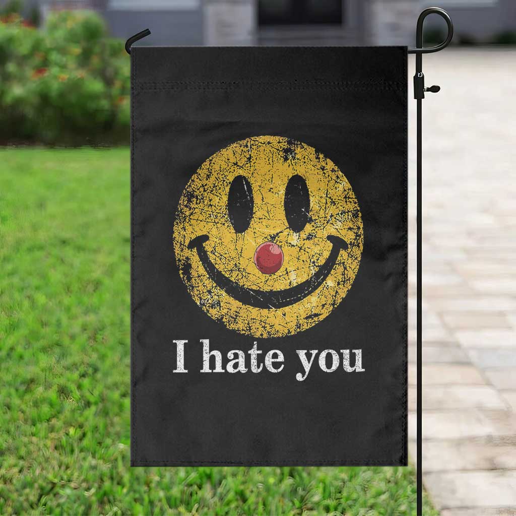 I Hate You Smile Face Meme Garden Flag Funny Sarcastic Joke Meme TS14 Print Your Wear