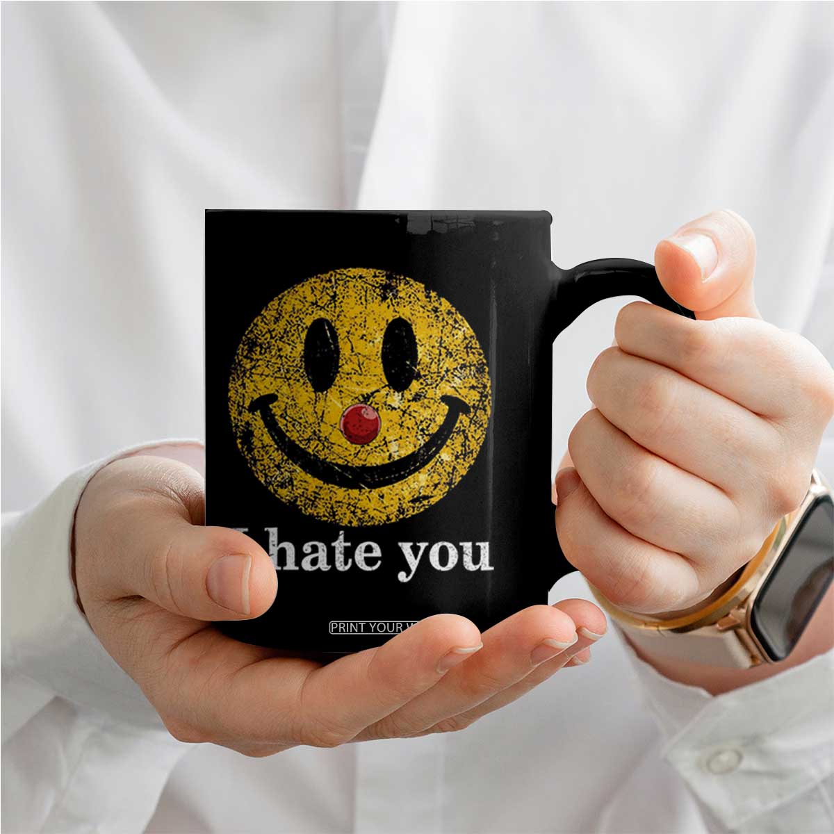 I Hate You Smile Face Meme Coffee Mug Funny Sarcastic Joke Meme TS14 Print Your Wear