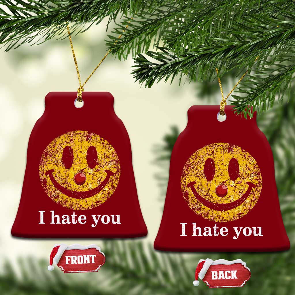 I Hate You Smile Face Meme Ceramic Ornament Funny Sarcastic Joke Meme TS14 Print Your Wear
