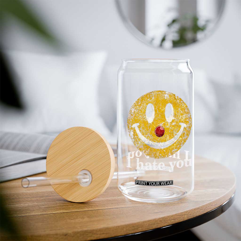 I Hate You Smile Face Meme Glass Can Funny Sarcastic Joke Meme TS14 Print Your Wear
