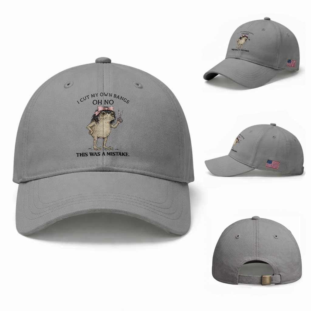 I Cut My Own Bangs Baseball Cap Funny Frog Meme TS14 Baseball Cap Universal Fit Sport Gray Print Your Wear