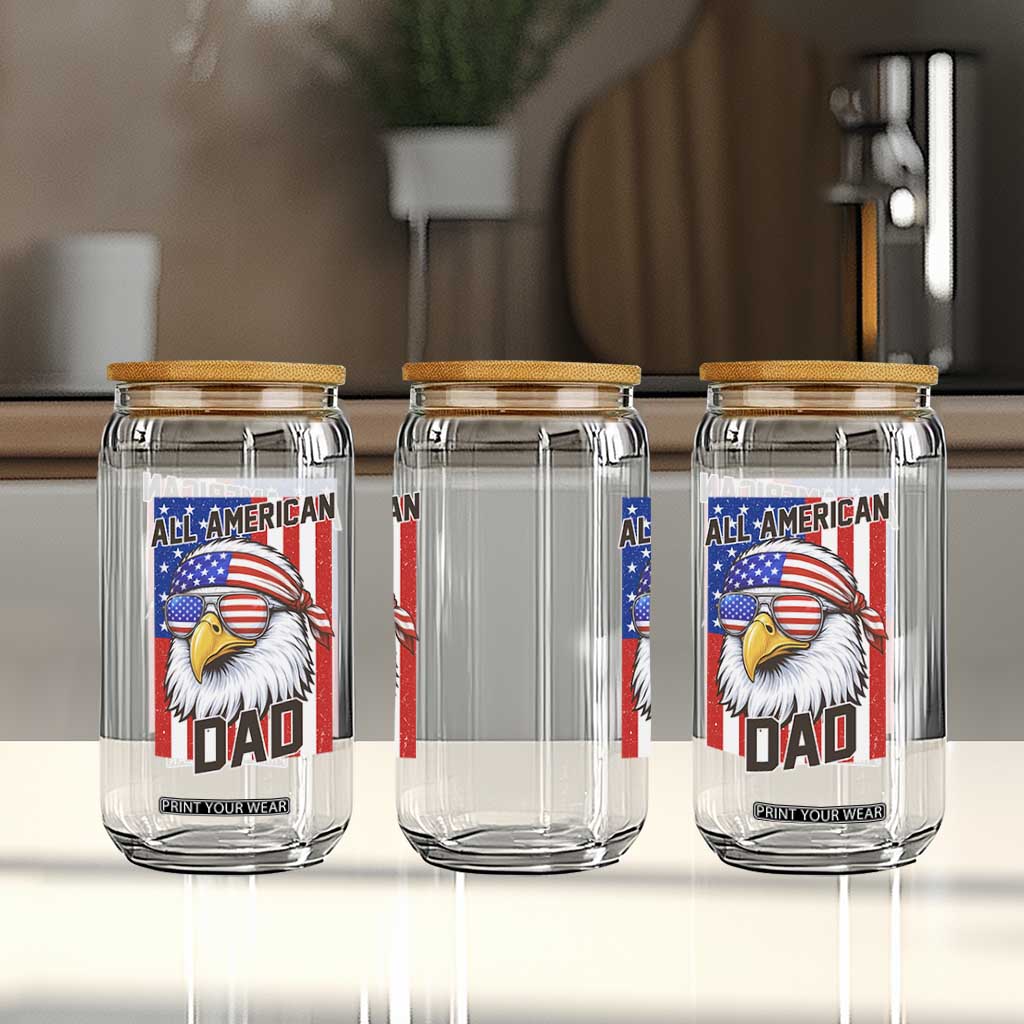 All American Dad 4th of July Glass Can Daddy Eagle USA TS14 Print Your Wear