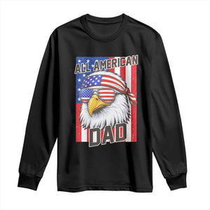 All American Dad 4th of July Long Sleeve Shirt Daddy Eagle USA TS14 Black Print Your Wear