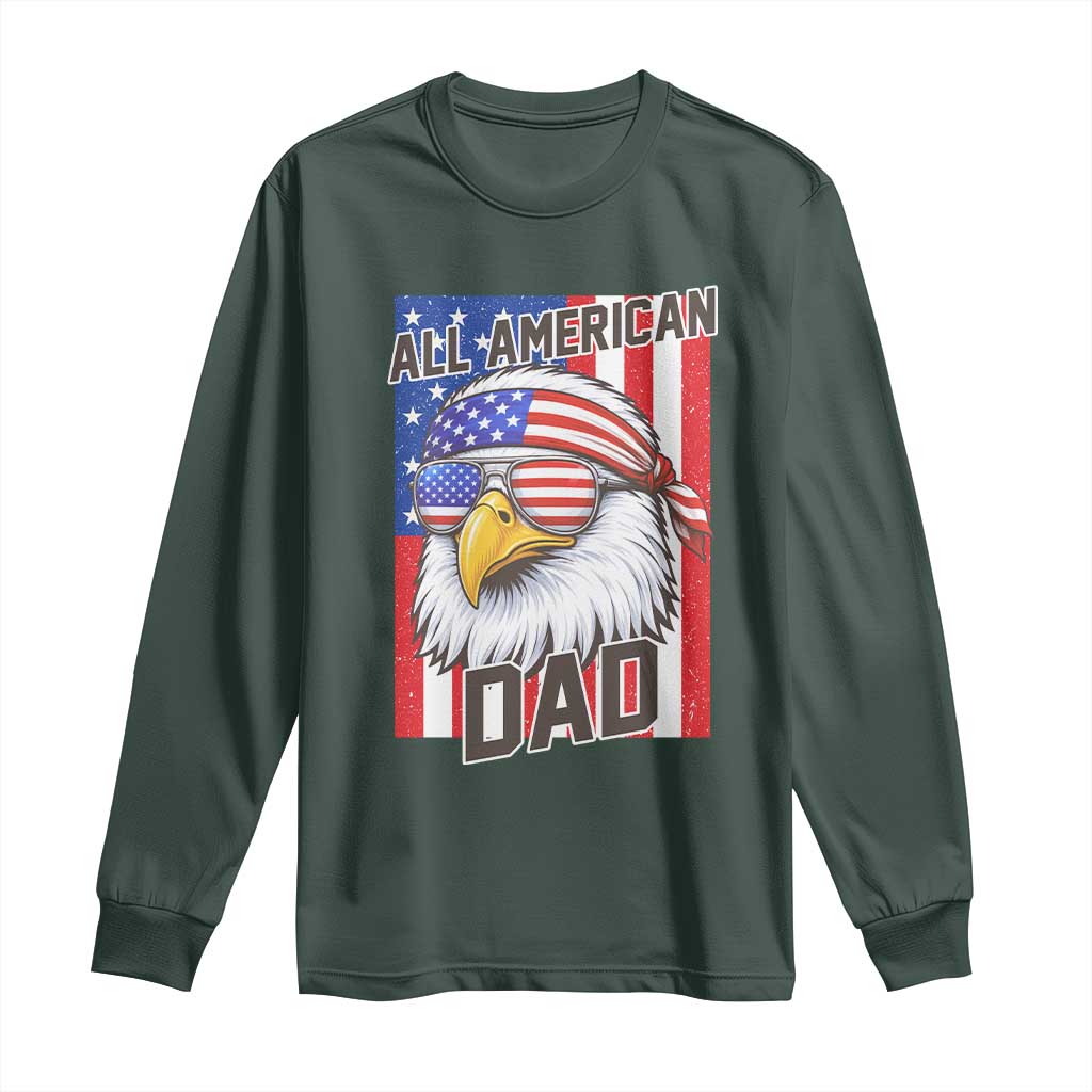All American Dad 4th of July Long Sleeve Shirt Daddy Eagle USA TS14 Dark Forest Green Print Your Wear