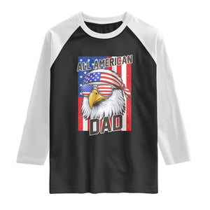 All American Dad 4th of July Raglan Shirt Daddy Eagle USA TS14 Black White Print Your Wear
