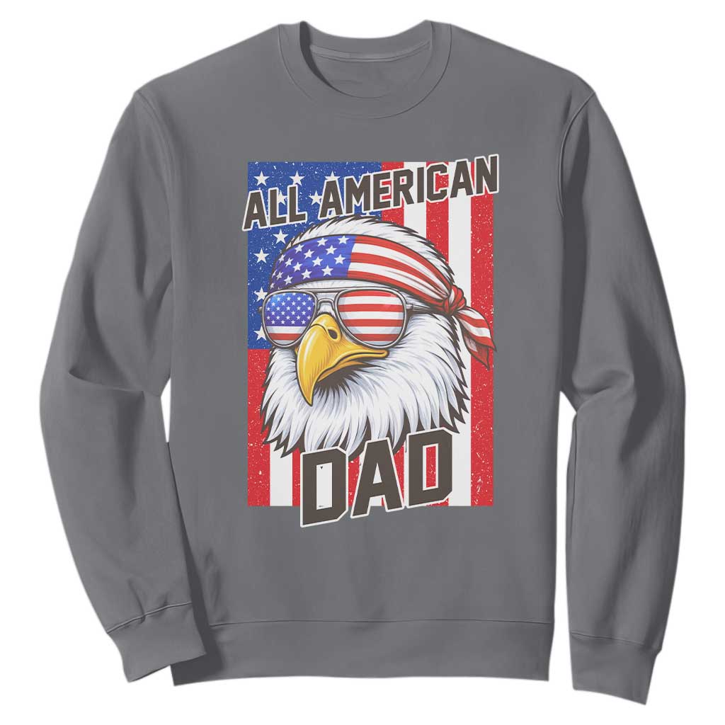 All American Dad 4th of July Sweatshirt Daddy Eagle USA TS14 Charcoal Print Your Wear