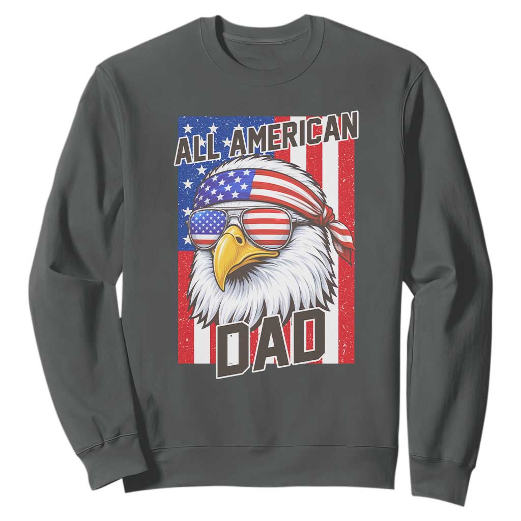 All American Dad 4th of July Sweatshirt Daddy Eagle USA TS14 Dark Heather Print Your Wear