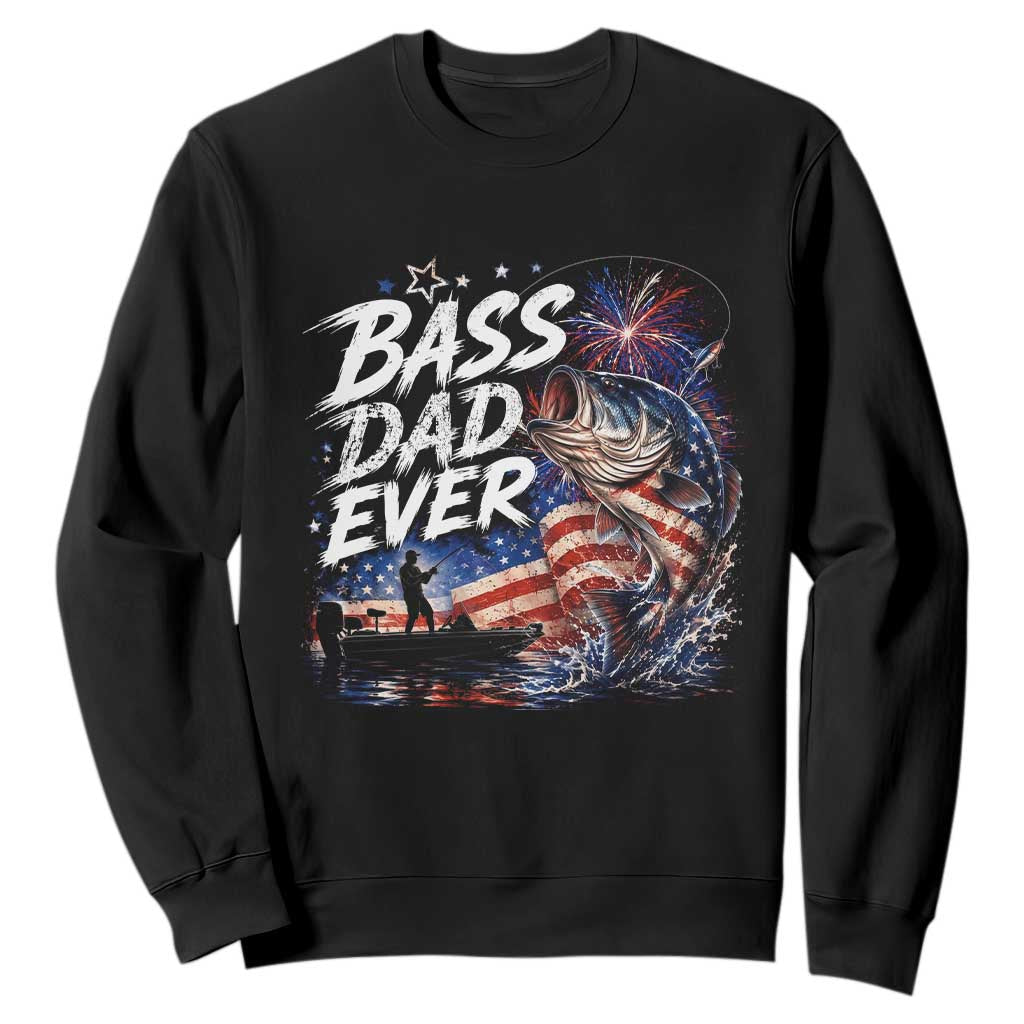 Bass Dad Ever Fishing Sweatshirt Patriotic Dad Birthday 4th Of July Gifts TS14 Black Print Your Wear