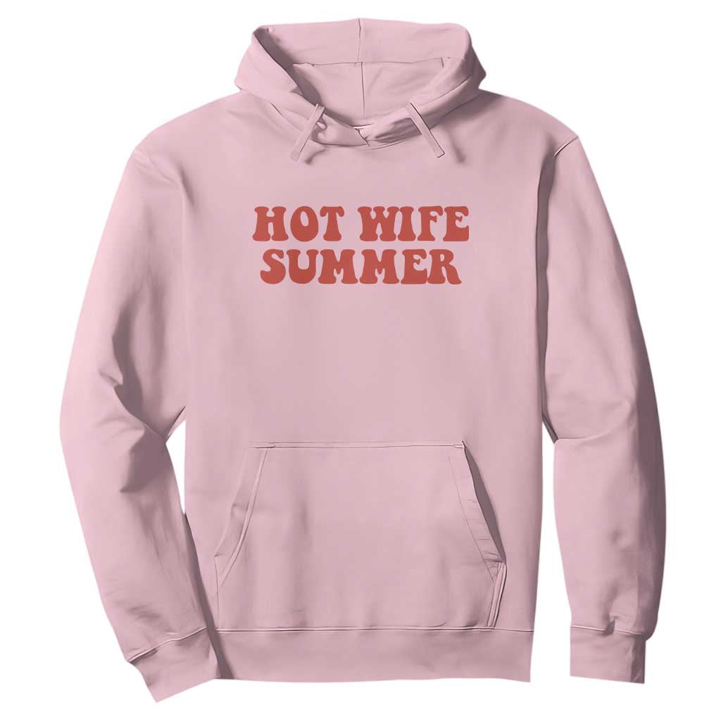 Hot Wife Summer Hoodie Funny Newlywed TS14 Light Pink Print Your Wear