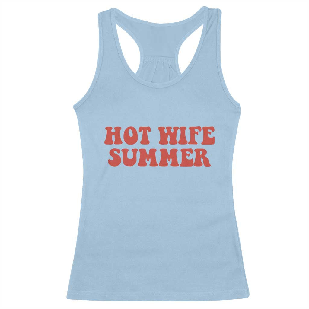 Hot Wife Summer Racerback Tank Top Funny Newlywed TS14 Light Blue Print Your Wear