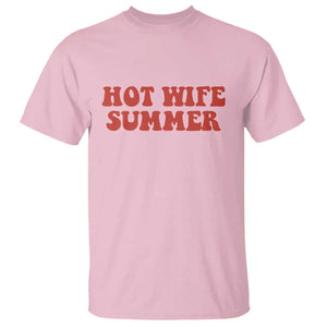 Hot Wife Summer T Shirt Funny Newlywed TS14 Light Pink Print Your Wear