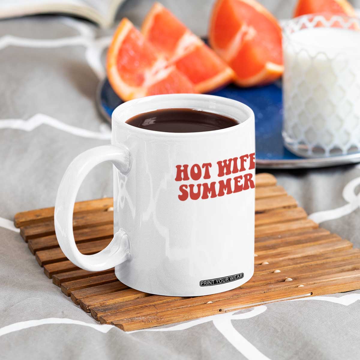 Hot Wife Summer Coffee Mug Funny Newlywed TS14 Print Your Wear
