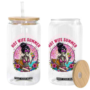 Hot Wife Summer Glass Can Funny Newlywed Skeleton TS14 Print Your Wear