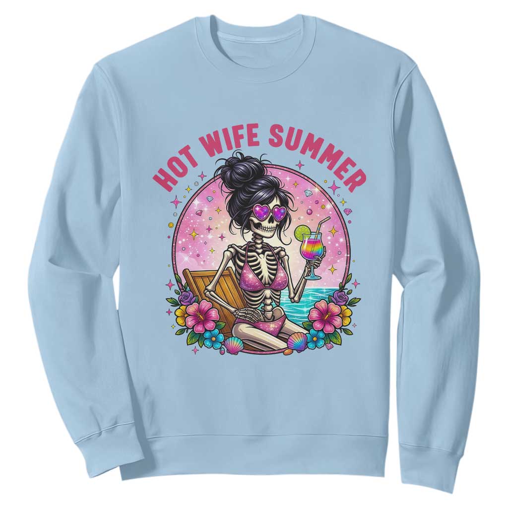 Hot Wife Summer Sweatshirt Funny Newlywed Skeleton TS14 Light Blue Print Your Wear
