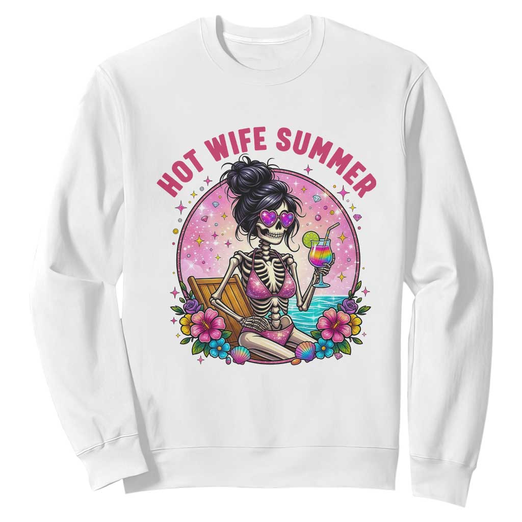 Hot Wife Summer Sweatshirt Funny Newlywed Skeleton TS14 White Print Your Wear