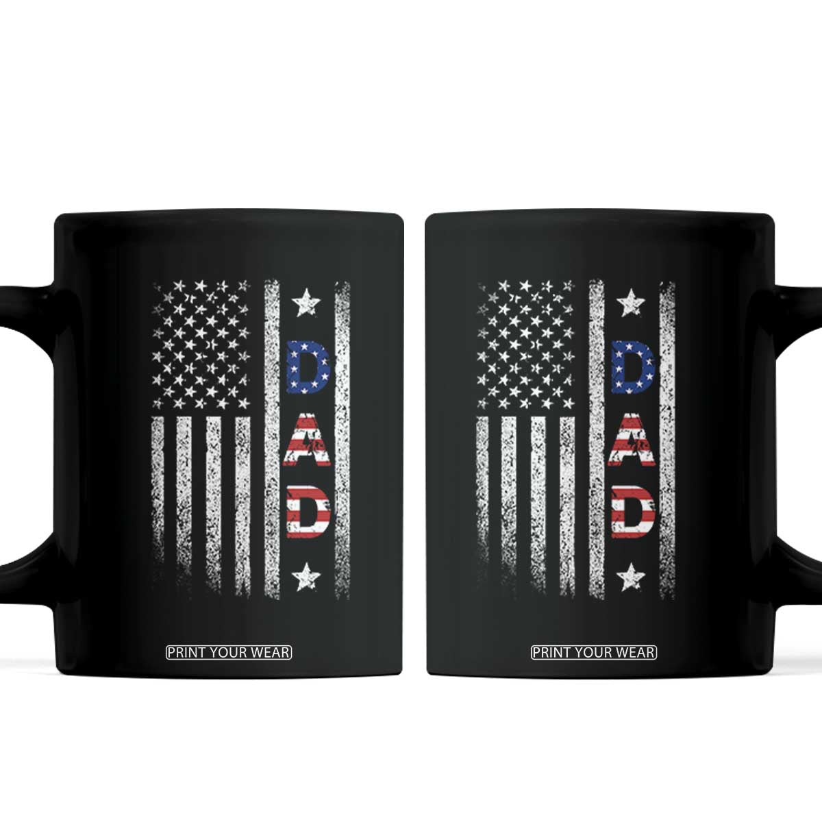 USA Patriotic Dad Coffee Mug Father's Day American Flag 4th of July TS14 Black Print Your Wear