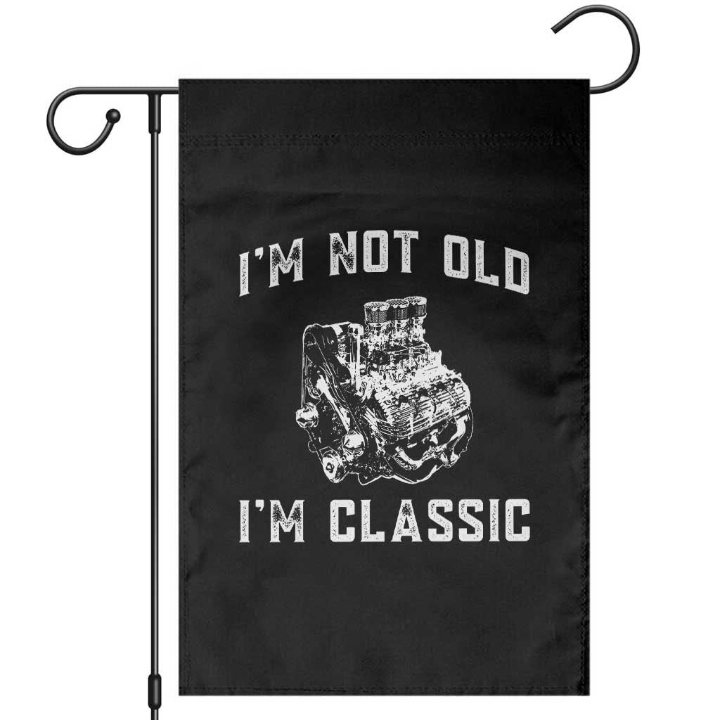 I'm Not Old I'm Classic Garden Flag Flathead V8 Engine Silhouette TS14 Black Print Your Wear