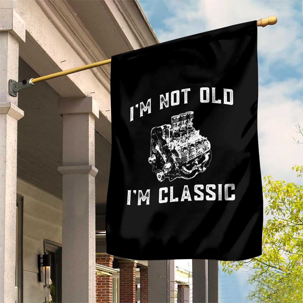 I'm Not Old I'm Classic Garden Flag Flathead V8 Engine Silhouette TS14 Print Your Wear