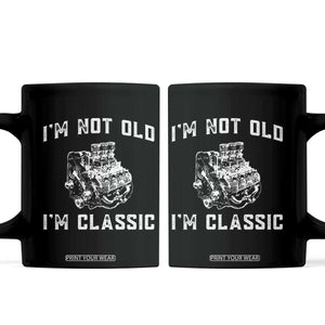 I'm Not Old I'm Classic Coffee Mug Flathead V8 Engine Silhouette TS14 Black Print Your Wear