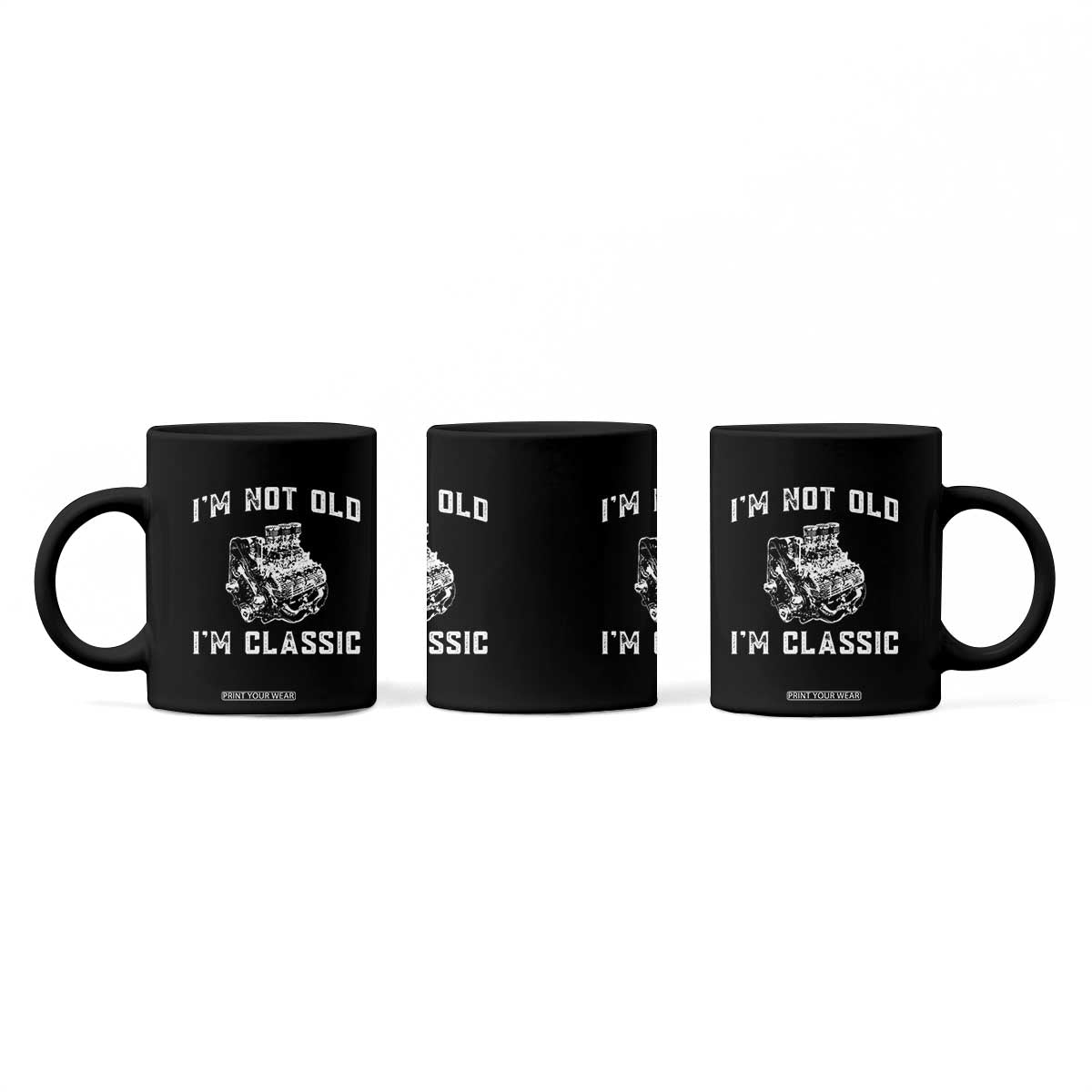I'm Not Old I'm Classic Coffee Mug Flathead V8 Engine Silhouette TS14 Print Your Wear