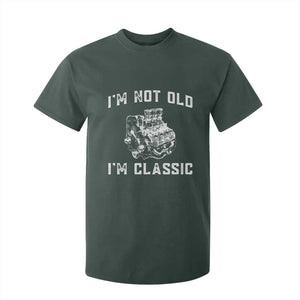 I'm Not Old I'm Classic T Shirt For Kid Flathead V8 Engine Silhouette TS14 Dark Forest Green Print Your Wear