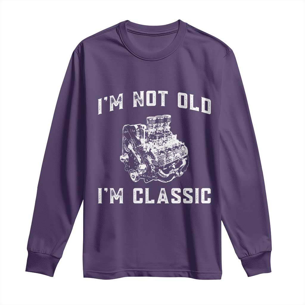 I'm Not Old I'm Classic Long Sleeve Shirt Flathead V8 Engine Silhouette TS14 Purple Print Your Wear