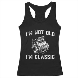 I'm Not Old I'm Classic Racerback Tank Top Flathead V8 Engine Silhouette TS14 Black Print Your Wear