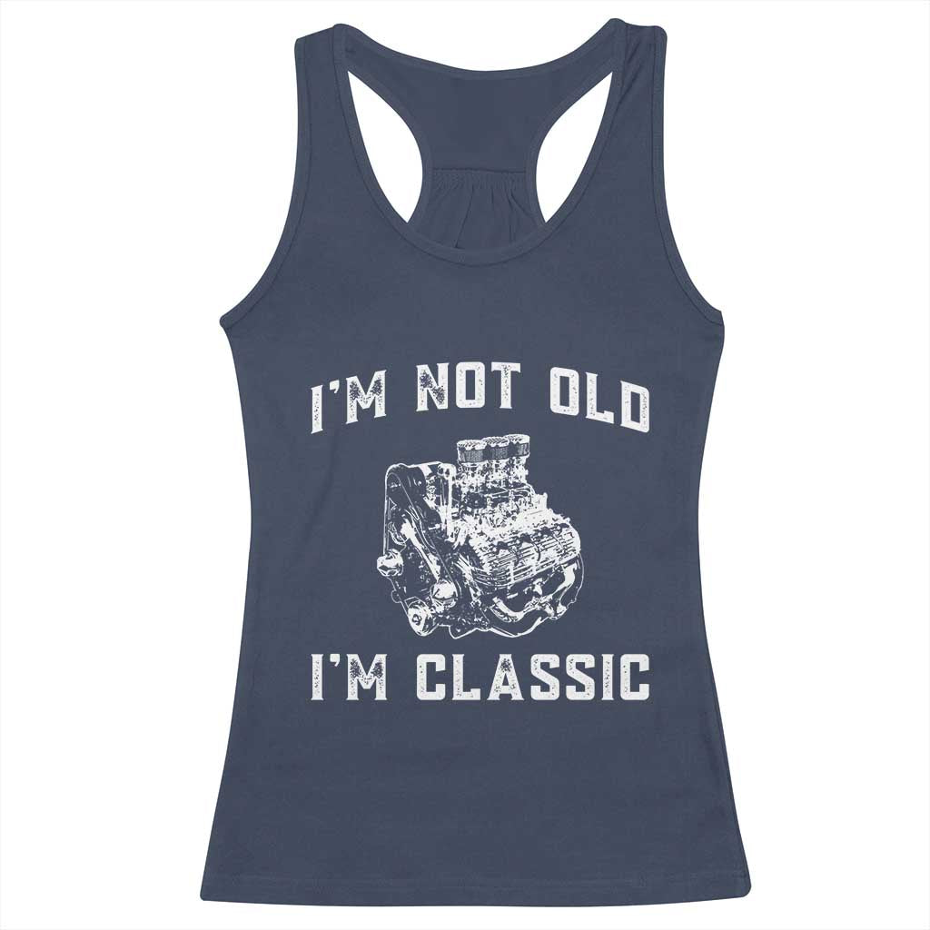 I'm Not Old I'm Classic Racerback Tank Top Flathead V8 Engine Silhouette TS14 Navy Print Your Wear