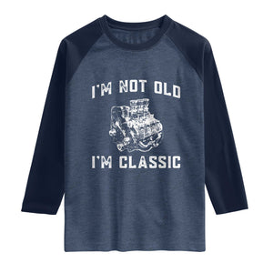 I'm Not Old I'm Classic Raglan Shirt Flathead V8 Engine Silhouette TS14 Heather Denim Navy Print Your Wear