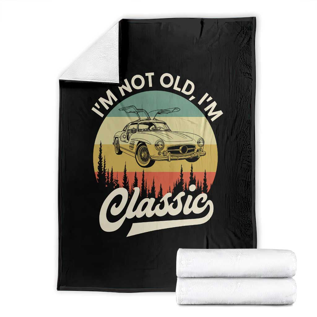 I'm Not Old I'm Classic Throw Blanket Retro Sports Car Euro Classic TS14 Black Print Your Wear