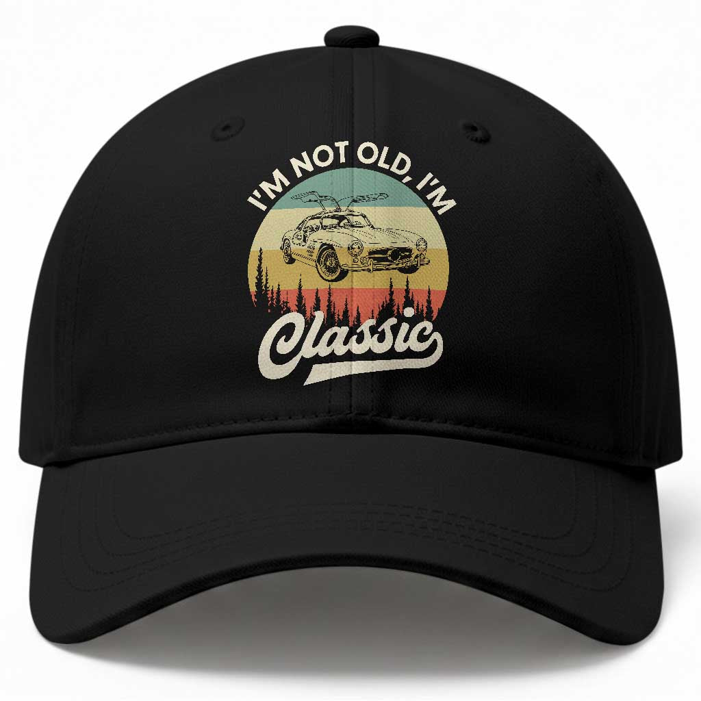 I'm Not Old I'm Classic Baseball Cap Retro Sports Car Euro Classic TS14 Print Your Wear