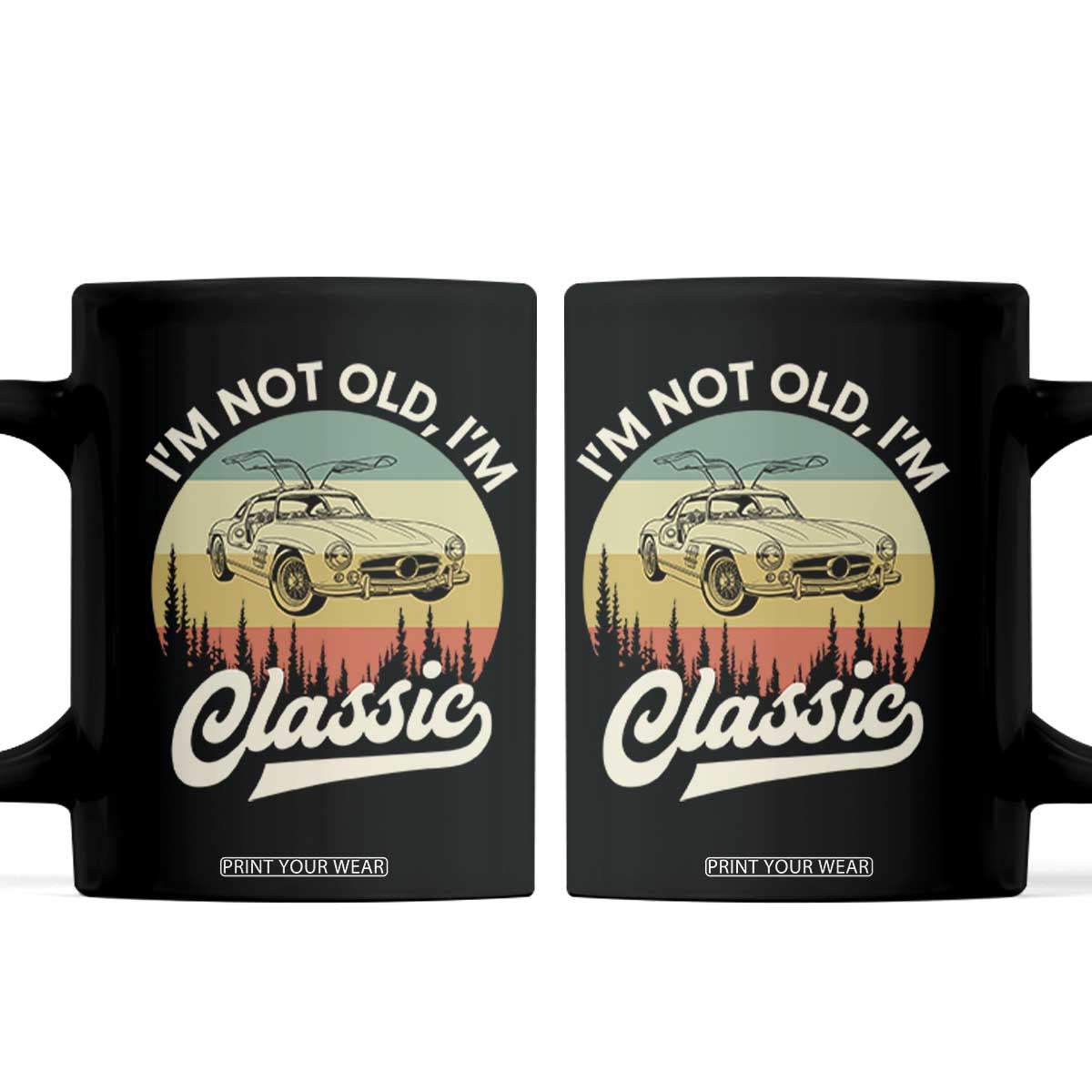 I'm Not Old I'm Classic Coffee Mug Retro Sports Car Euro Classic TS14 Black Print Your Wear